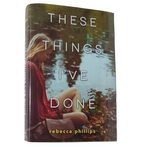 These Things I've Done by Rebecca Phillips Paperback Book Dara Aubrey Friends